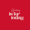 Healing Is For Today Trucker Hat